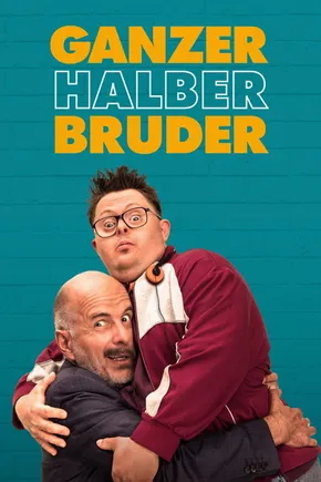 Poster: Ganzer halber Bruder