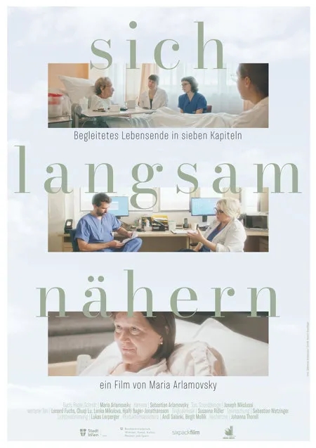 Filmplakat: sich langsam nähern - Begleitetes Lebensende in sieben Kapiteln